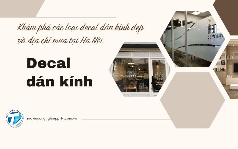 Decal dán kính: Khám phá các loại decal dán kính đẹp và địa chỉ mua tại Hà Nội
